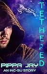Tethered by Pippa Jay