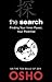 The Search: Finding Your Inner Power, Your Potential
