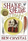 Shakespeare on Toast by Ben Crystal