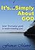 It's...Simply About God