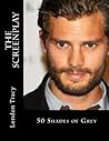 The Screenplay, 50 Shades of Grey