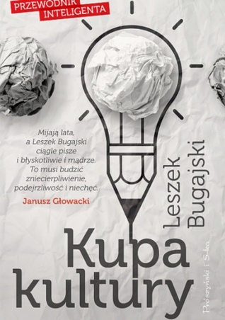 Kupa kultury. Przewodnik inteligenta (Hardcover)