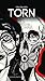 Torn