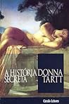 A História Secreta by Donna Tartt