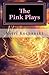 The Pink Plays