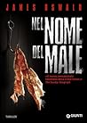 Nel nome del male by James Oswald
