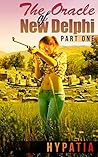 The Oracle of New Delphi #1: Book One