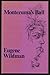Montezuma's Ball by Eugene Wildman