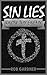 Sin Lies: Know Thy Enemy