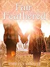 Fair Feathered