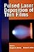 Pulsed Laser Deposition of Thin Films