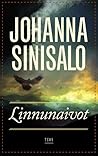 Linnunaivot by Johanna Sinisalo Linnunaivot by Johanna Sinisalo