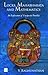 Locks, Mahabharata And Mathematics: AnExploration Of Unexpected Parallels