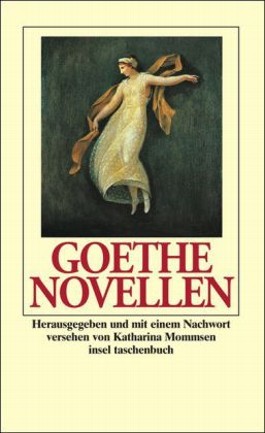 Goethe Novellen. Herausgegeben und mit einem Nachwort versehen von Katharina Mommsen. Mit Federzeichnungen von Max Liebermann.