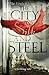 The City of Silk and Steel