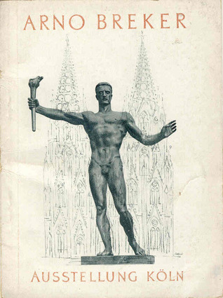 Arno Breker - Ausstellung Köln