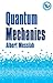 Quantum Mechanics (Dover Books on Physics)