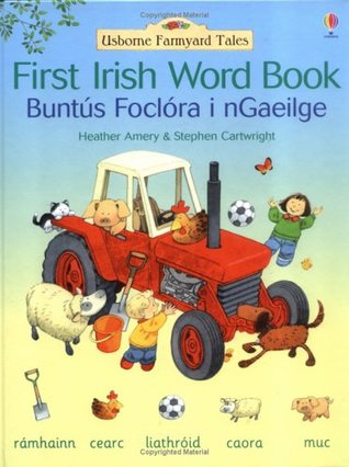Farmyard Tales: First Irish Word Book  (Irish and English Edition)