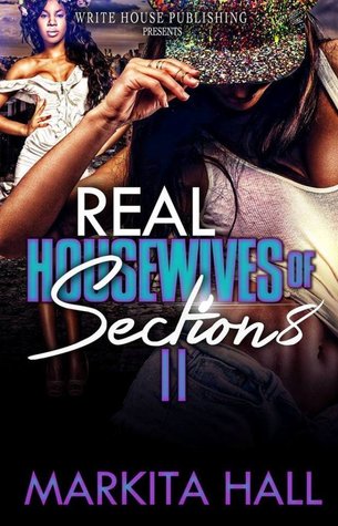 Real Housewives Of Section 8 Part 2