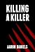 Killing a Killer