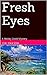 Fresh Eyes (A Mickey Dodd Mystery Book 1)