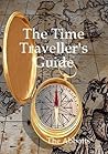 The Time Traveller’s Guide