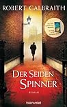Der Seidenspinner by Robert Galbraith