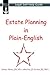Estate Planning in Plain-En...