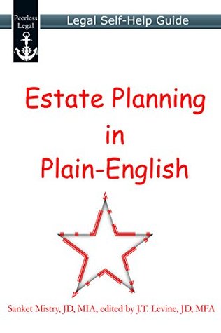 Estate Planning in Plain-English: Legal Self-Help Guide