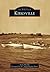 Kirksville (Images of America: Missouri)