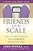 Friends with the Scale: How to Turn Your Scale Into a Powerful Weight Loss Tool