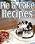 Pie & Cake Recipes: Church ...