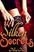Silken Secrets