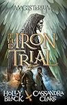 The Iron Trial (Magisterium, #1)