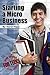 Starting a Micro Business (Micro Business for Teens Book 1)