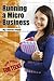 Running a Micro Business (Micro Business for Teens Book 2)