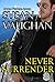 Never Surrender (Task Force Eagle #1)