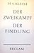 Der Zweikampf / Der Findling