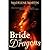 Bride of Dragons (The Drago...