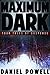 Maximum Dark: Four Tales of Suspense