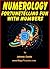 NUMEROLOGY - Fortune Telling Fun With Numbers: Numerology Basics on How to to have Fun with Numbers (Psychic Book 2)