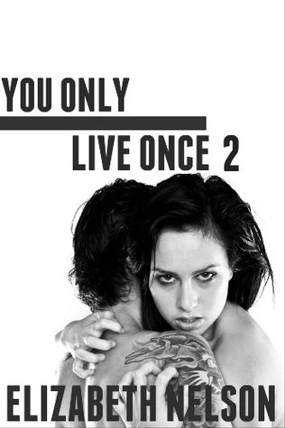 You Only Live Once 2 (Brooklyn Bailey)