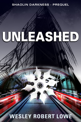 Unleashed (Shaolin Darkness)