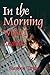 In The Morning When I Leave