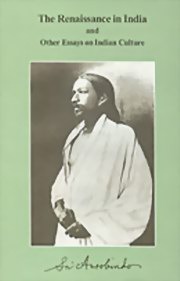 The Renaissance in India and Other Essays on Indian culture