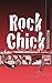 Rock Chick Reckoning by Kristen Ashley