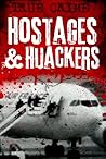 Hostages and Hijackers