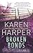 Broken Bonds (Cold Creek, #3)