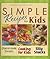 Simple Recipes for Kids by Publications Internationa