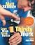 Thirsty Work: Love Wine, Dr...